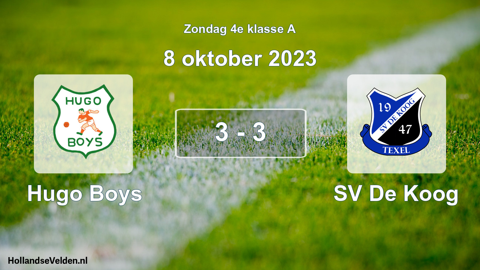 Total number of matches played: Hugo Boys - SV De Koog 3 - 3 (8 October 2023)
