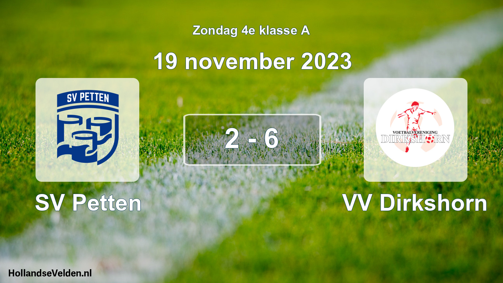 Total number of matches played: SV Petten - VV Dirkshorn 2 - 6 (19 November 2023)