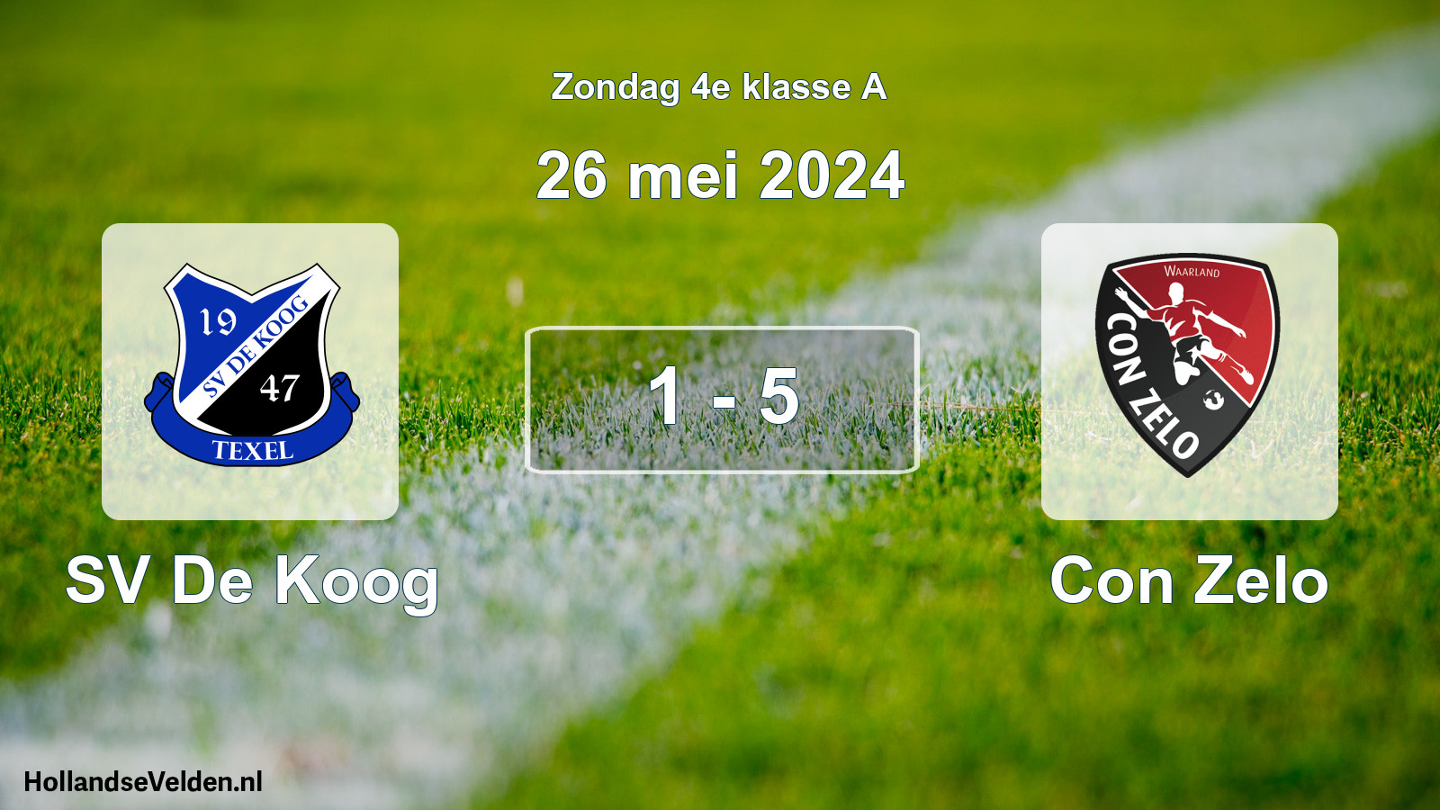 Total number of matches played: SV De Koog - Con Zelo 1 - 5 (26 May 2024)