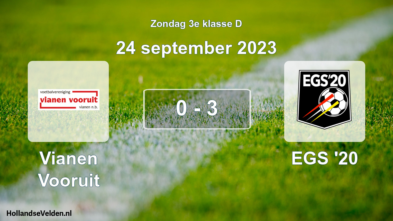 Total number of matches played: Vianen Vooruit - EGS '20 0 - 3 (24 September 2023)