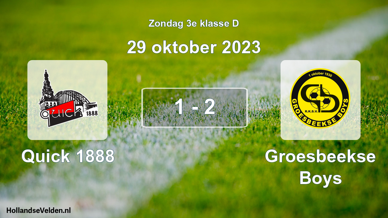 Total number of matches played: Quick 1888 - Groesbeekse Boys 1 - 2 (29 October 2023)