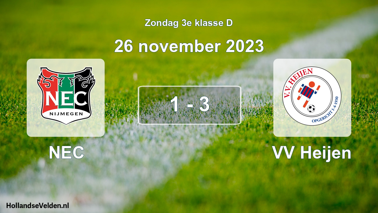 Total number of matches played: NEC - VV Heijen 1 - 3 (26 November 2023)