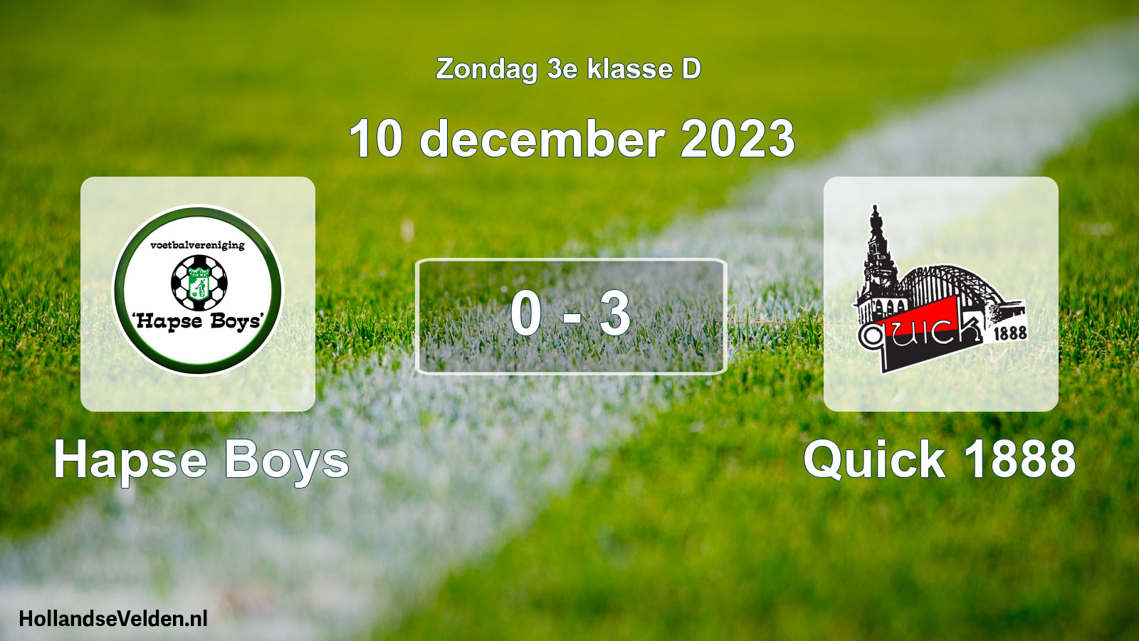 Total number of matches played: Hapse Boys - Quick 1888 0 - 3 (10 December 2023)