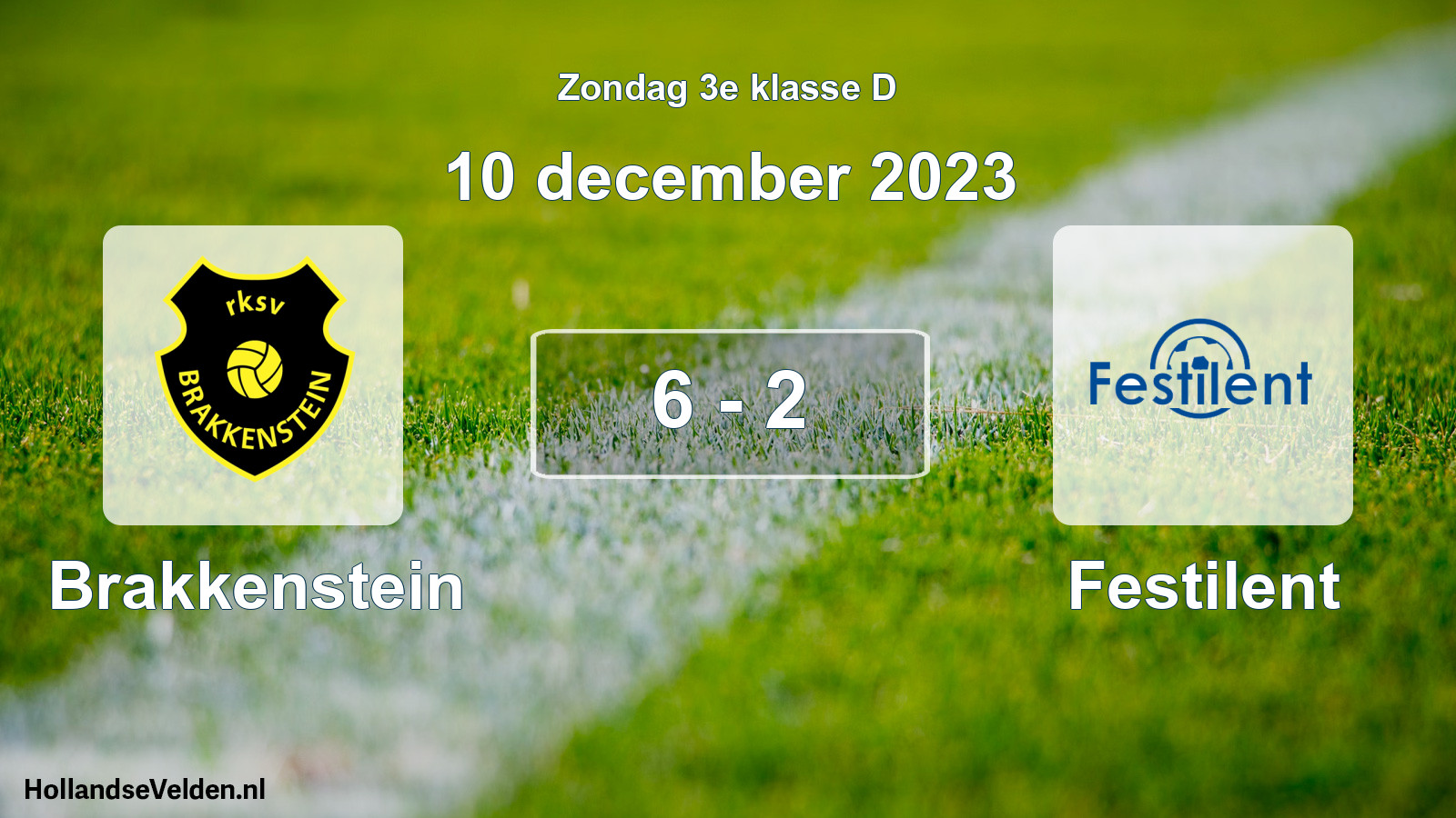 Total number of matches played: Brakkenstein - Festilent 6 - 2 (10 December 2023)
