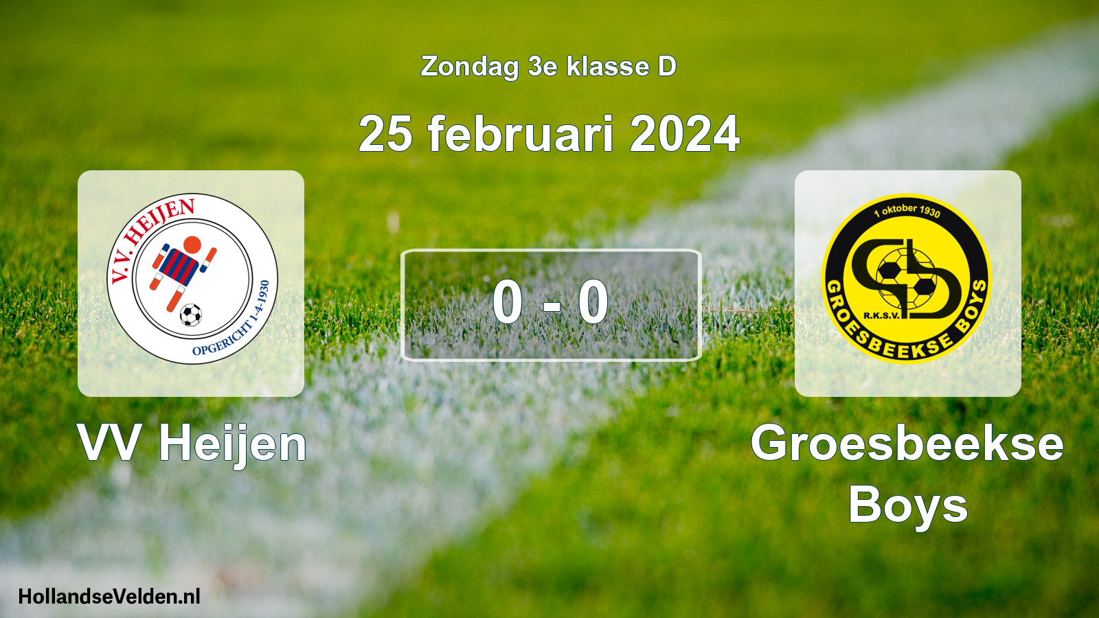 Total number of matches played: VV Heijen - Groesbeekse Boys 0 - 0 (25 February 2024)