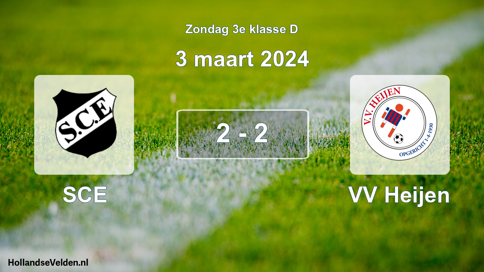 Total number of matches played: SCE - VV Heijen 2 - 2 (3 March 2024)
