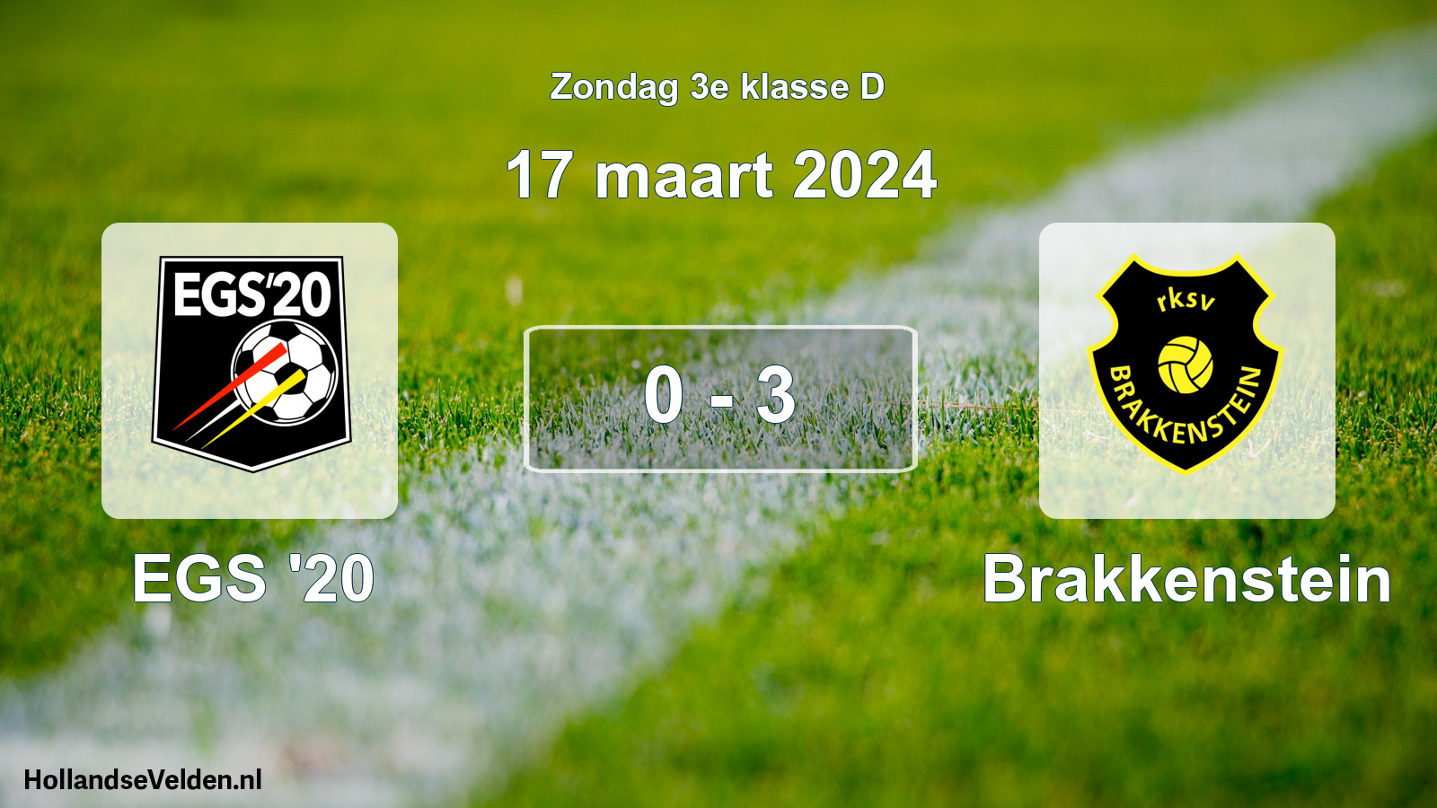 Total number of matches played: EGS '20 - Brakkenstein 0 - 3 (17 March 2024)