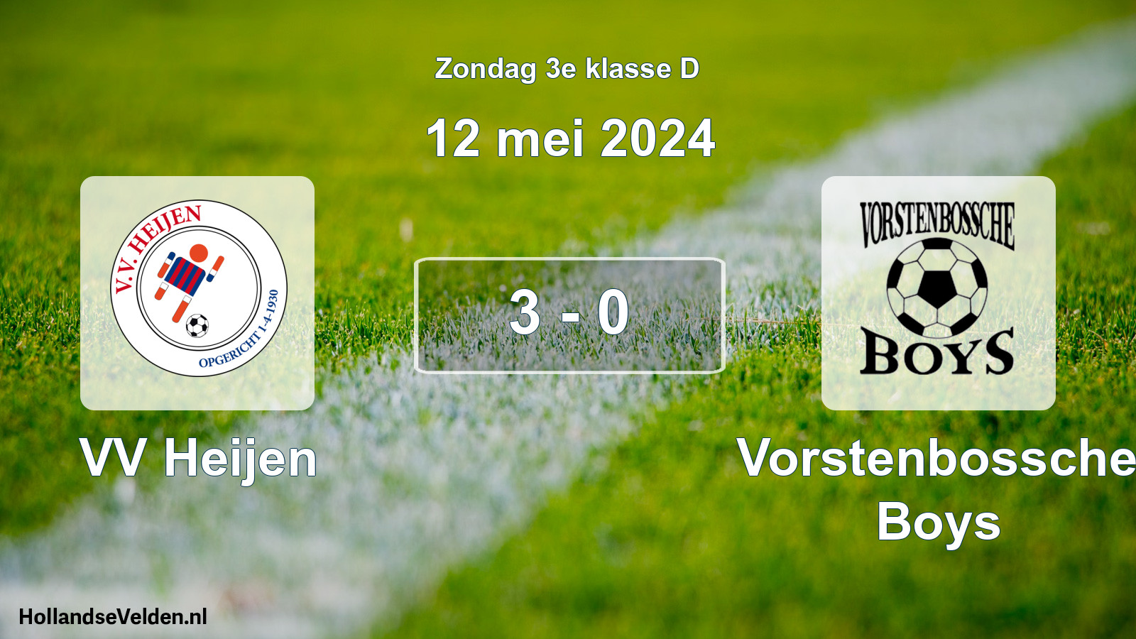 Total number of matches played: VV Heijen - Vorstenbossche Boys 3 - 0 (12 May 2024)