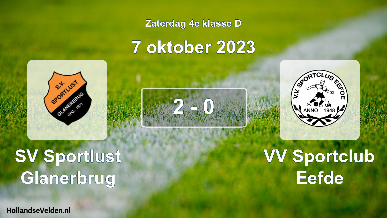 Total number of matches played: Sportlust Glanerbrug - VV Sportclub Eefde 2 - 0 (7 October 2023)