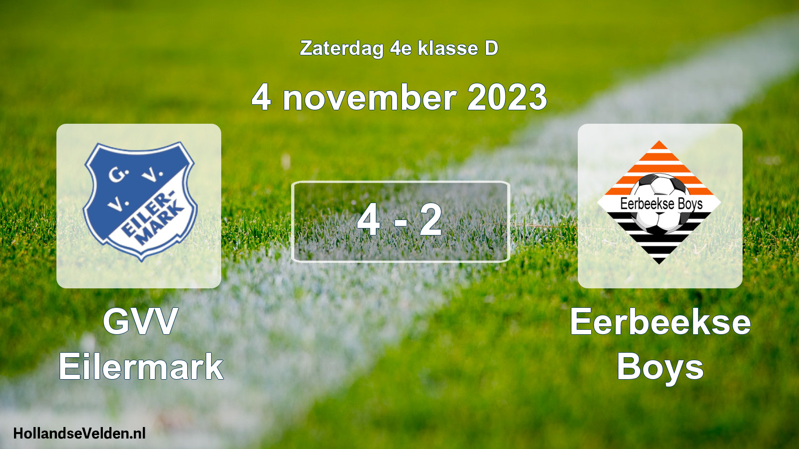 Total number of matches played: GVV Eilermark - Eerbeekse Boys 4 - 2 (4 November 2023)