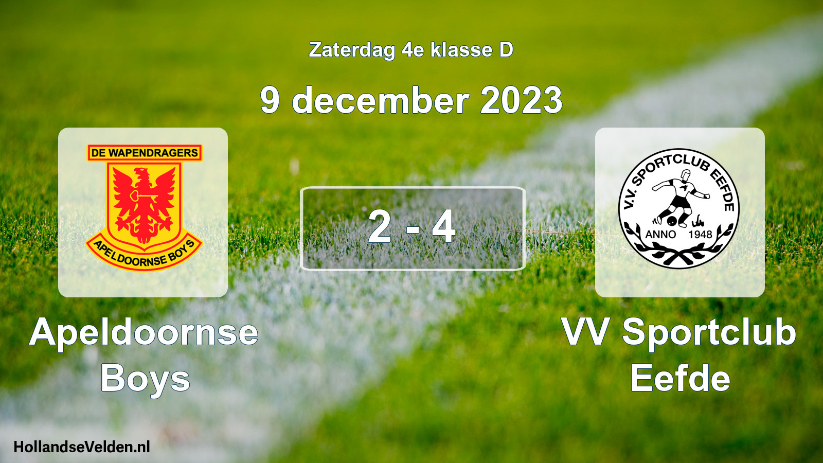 Total number of matches played: Apeldoornse Boys - VV Sportclub Eefde 2 - 4 (9 December 2023)