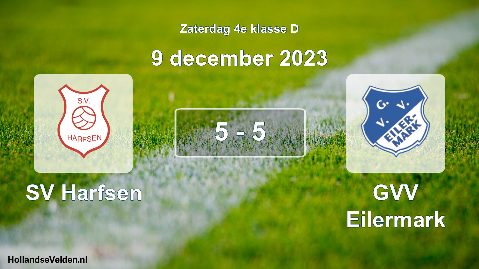Total number of matches played: SV Harfsen - GVV Eilermark 5 - 5 (9 December 2023)