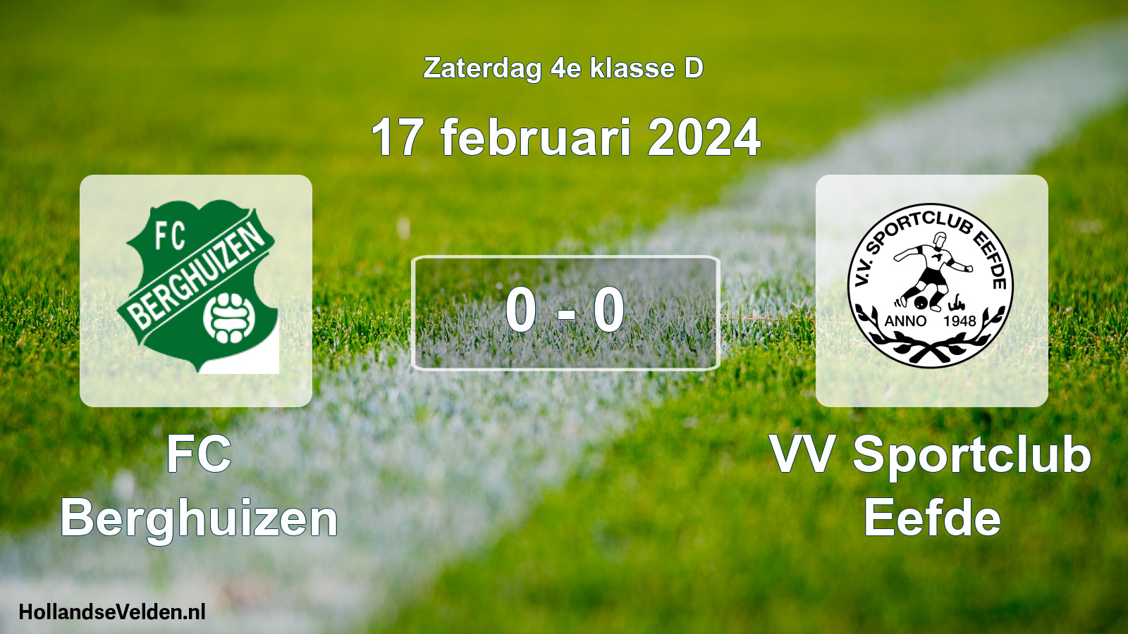Total number of matches played: FC Berghuizen - VV Sportclub Eefde 0 - 0 (17 February 2024)