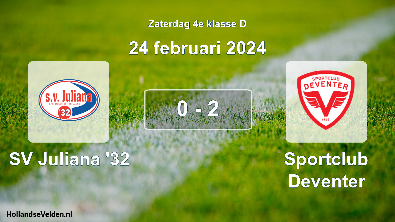 Total number of matches played: SV Juliana '32 - Sportclub Deventer 0 - 2 (24 February 2024)