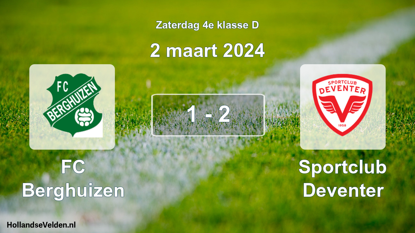 Total number of matches played: FC Berghuizen - Sportclub Deventer 1 - 2 (2 March 2024)