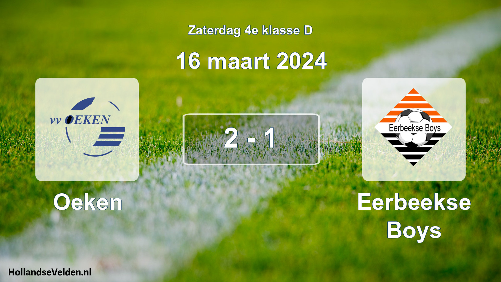 Total number of matches played: Oeken - Eerbeekse Boys 2 - 1 (16 March 2024)