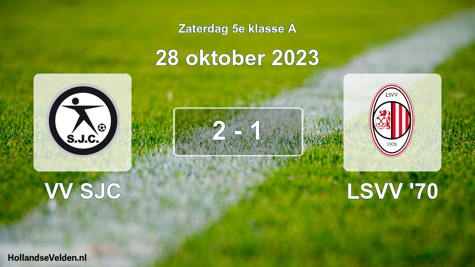 Total number of matches played: VV SJC - LSVV '70 2 - 1 (28 October 2023)