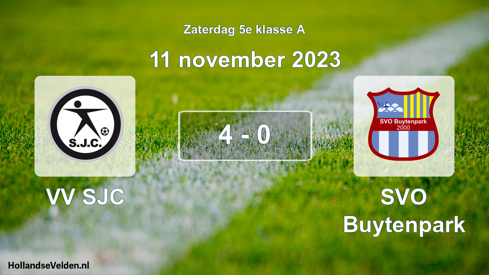 Total number of matches played: VV SJC - SVO Buytenpark 4 - 0 (11 November 2023)