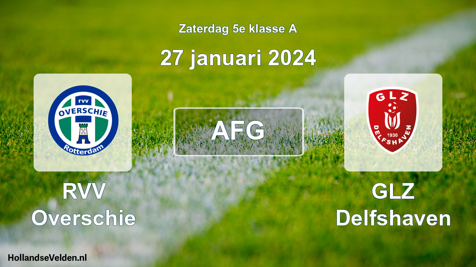 Geplande wedstrijd: RVV Overschie - GLZ Delfshaven (27 januari 2024)
