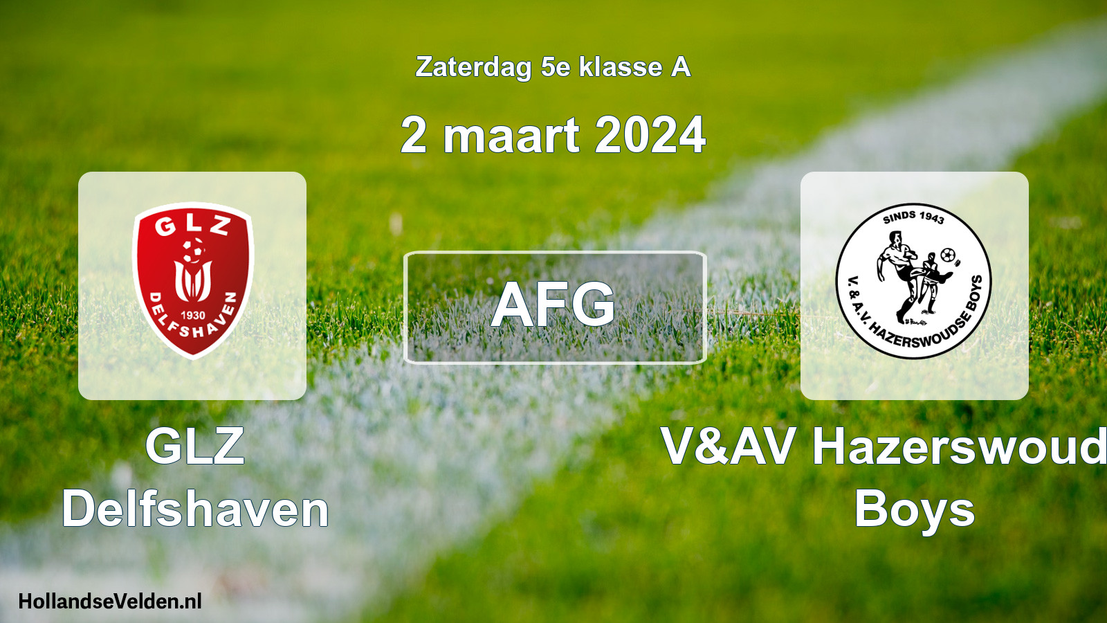 Voorbeschouwing: GLZ Delfshaven - V&AV Hazerswoudse Boys (2 maart 2024)