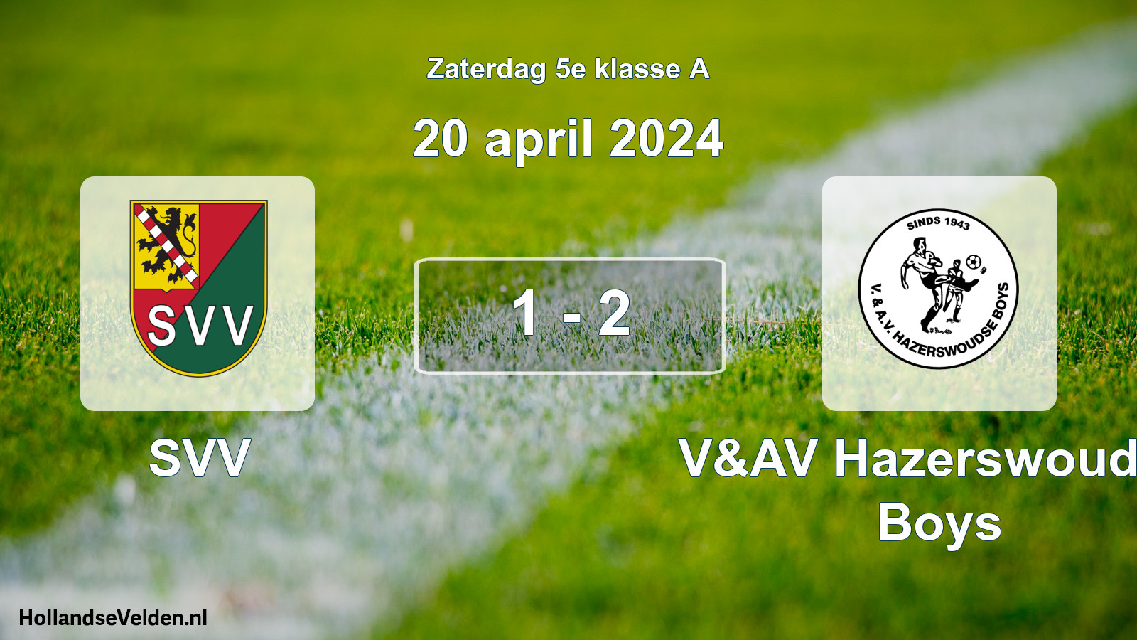 Total number of matches played: SVV - V&AV Hazerswoudse Boys 1 - 2 (20 April 2024)