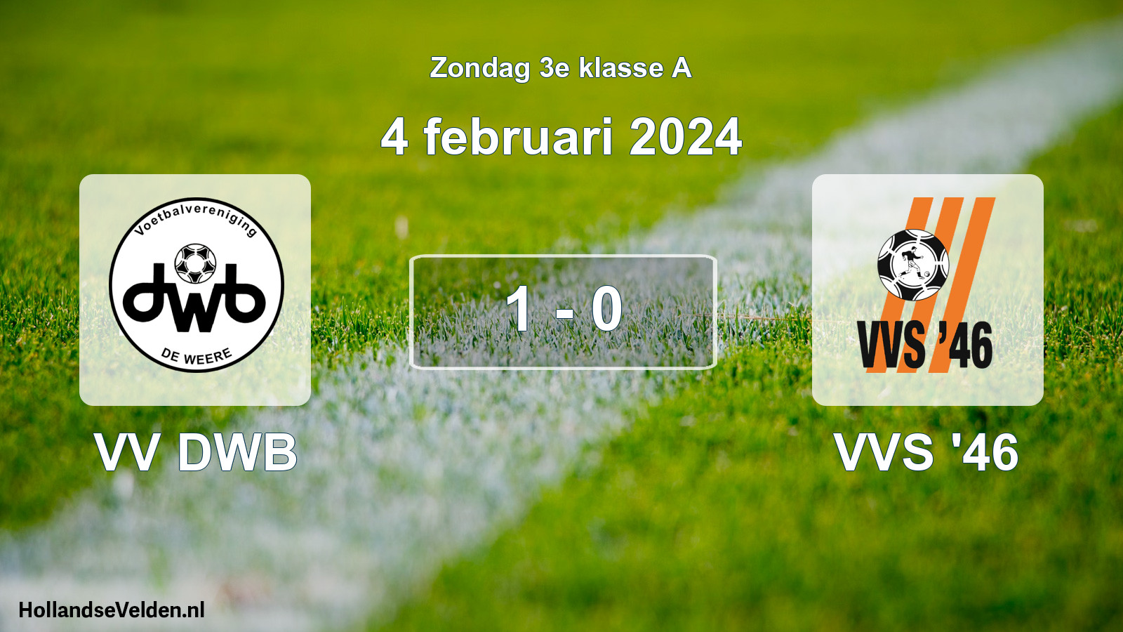 Total number of matches played: VV DWB - VVS '46 1 - 0 (4 February 2024)