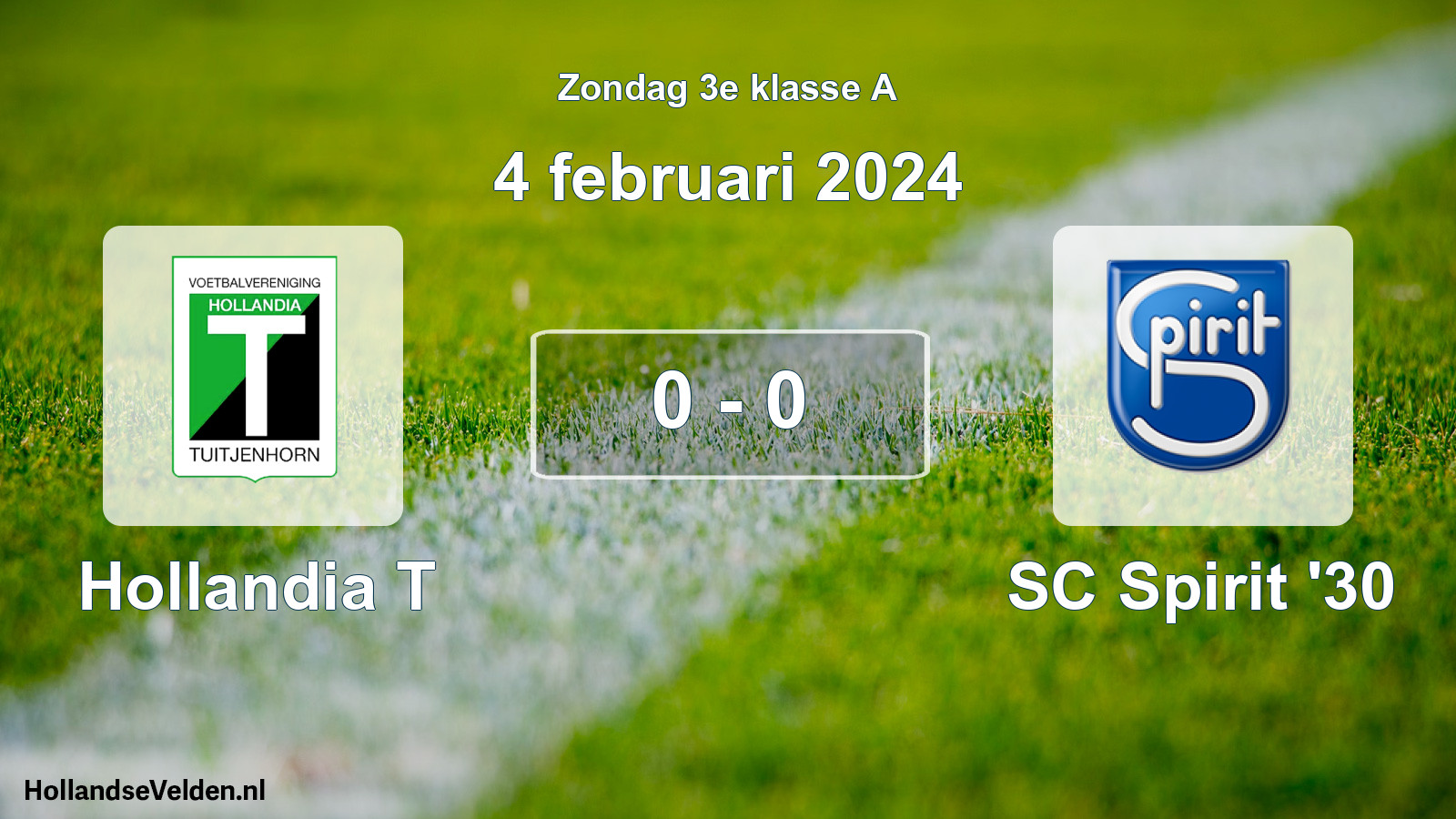 Total number of matches played: Hollandia T - SC Spirit '30 0 - 0 (4 February 2024)