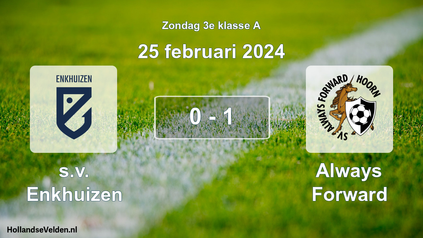 Total number of matches played: s.v. Enkhuizen - Always Forward 0 - 1 (25 February 2024)