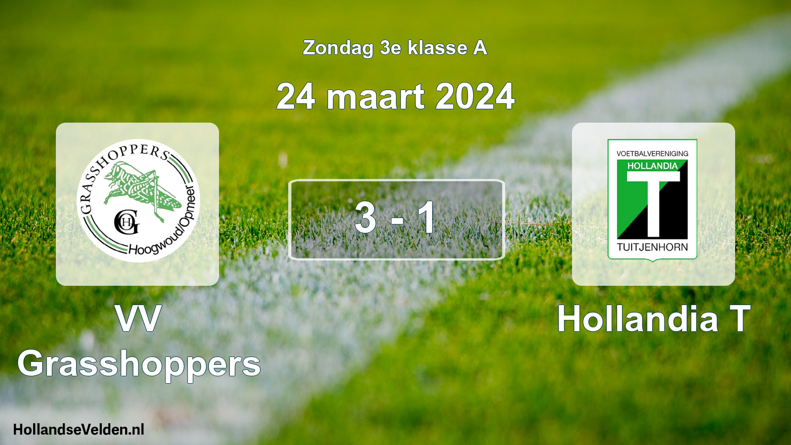 Total number of matches played: VV Grasshoppers - Hollandia T 3 - 1 (24 March 2024)