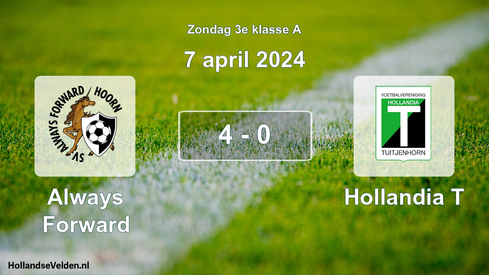 Total number of matches played: Always Forward - Hollandia T 4 - 0 (7 April 2024)