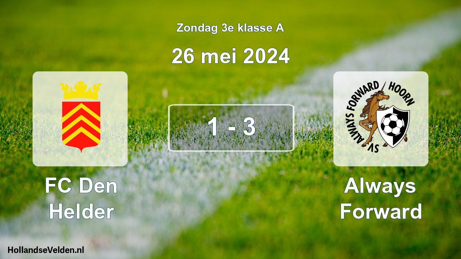 Total number of matches played: FC Den Helder - Always Forward 1 - 3 (26 May 2024)