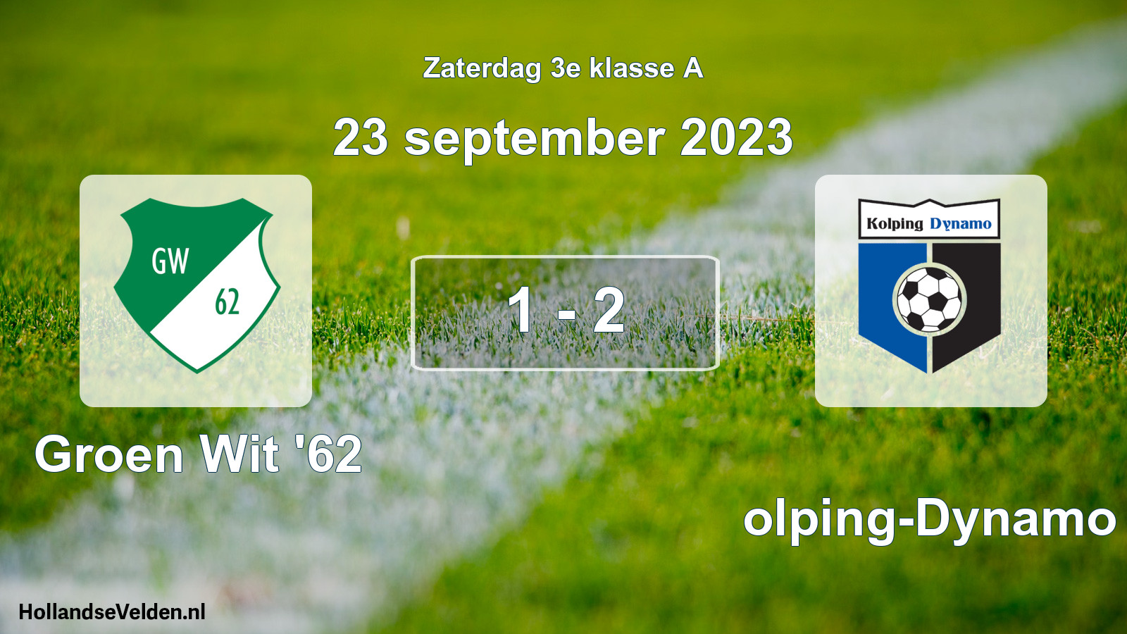 Total number of matches played: Groen Wit '62 - Kolping-Dynamo 1 - 2 (23 September 2023)