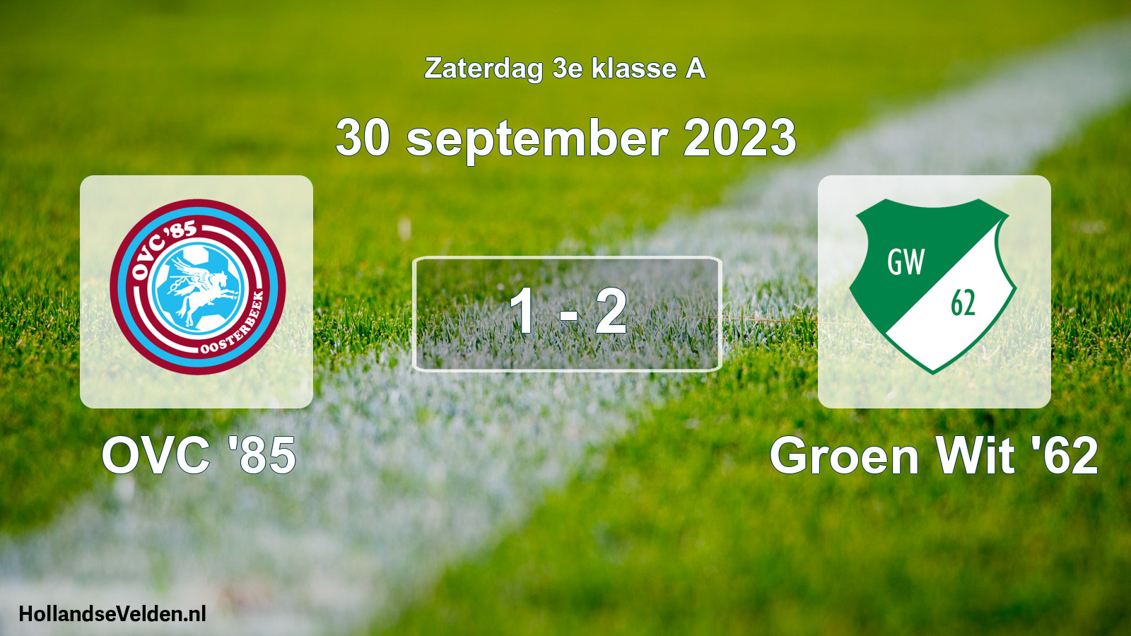 Total number of matches played: OVC '85 - Groen Wit '62 1 - 2 (30 September 2023)
