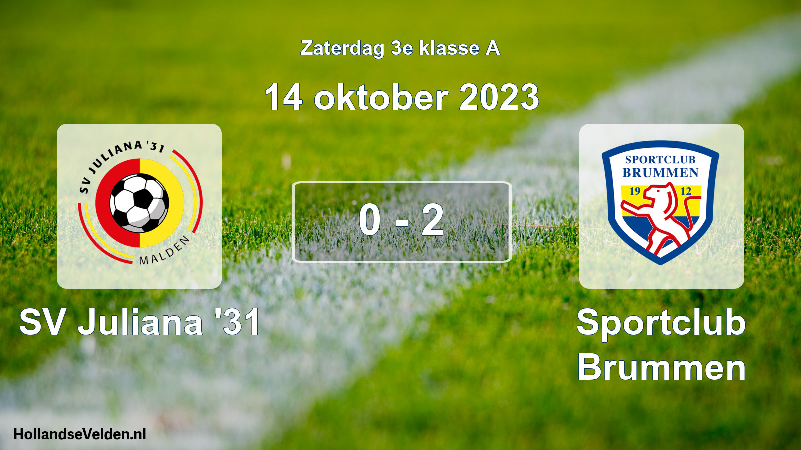 Total number of matches played: SV Juliana '31 - Sportclub Brummen 0 - 2 (14 October 2023)