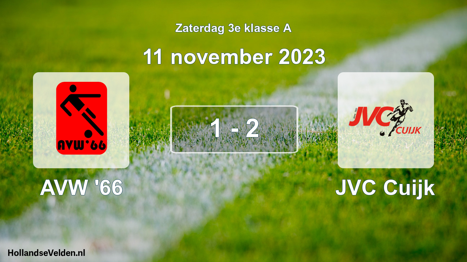 Total number of matches played: AVW '66 - JVC Cuijk 1 - 2 (11 November 2023)