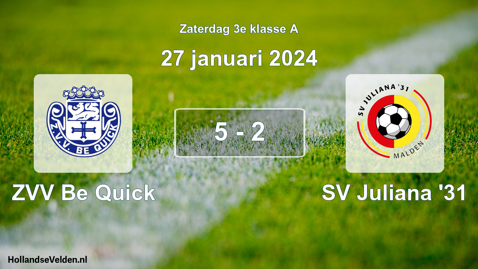 Total number of matches played: ZVV Be Quick - SV Juliana '31 5 - 2 (27 January 2024)