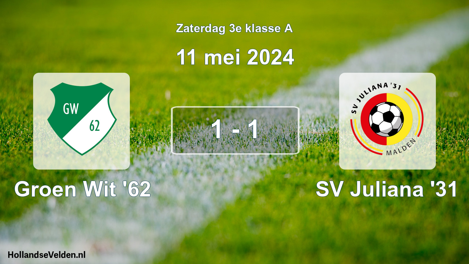 Total number of matches played: Groen Wit '62 - SV Juliana '31 1 - 1 (11 May 2024)