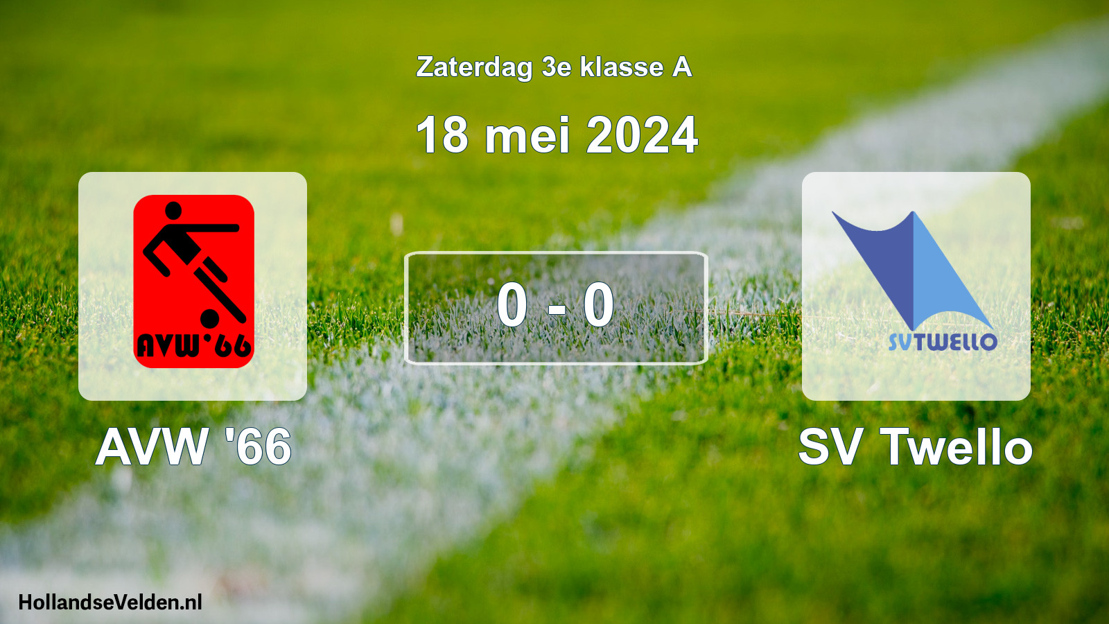 Total number of matches played: AVW '66 - SV Twello 0 - 0 (18 May 2024)