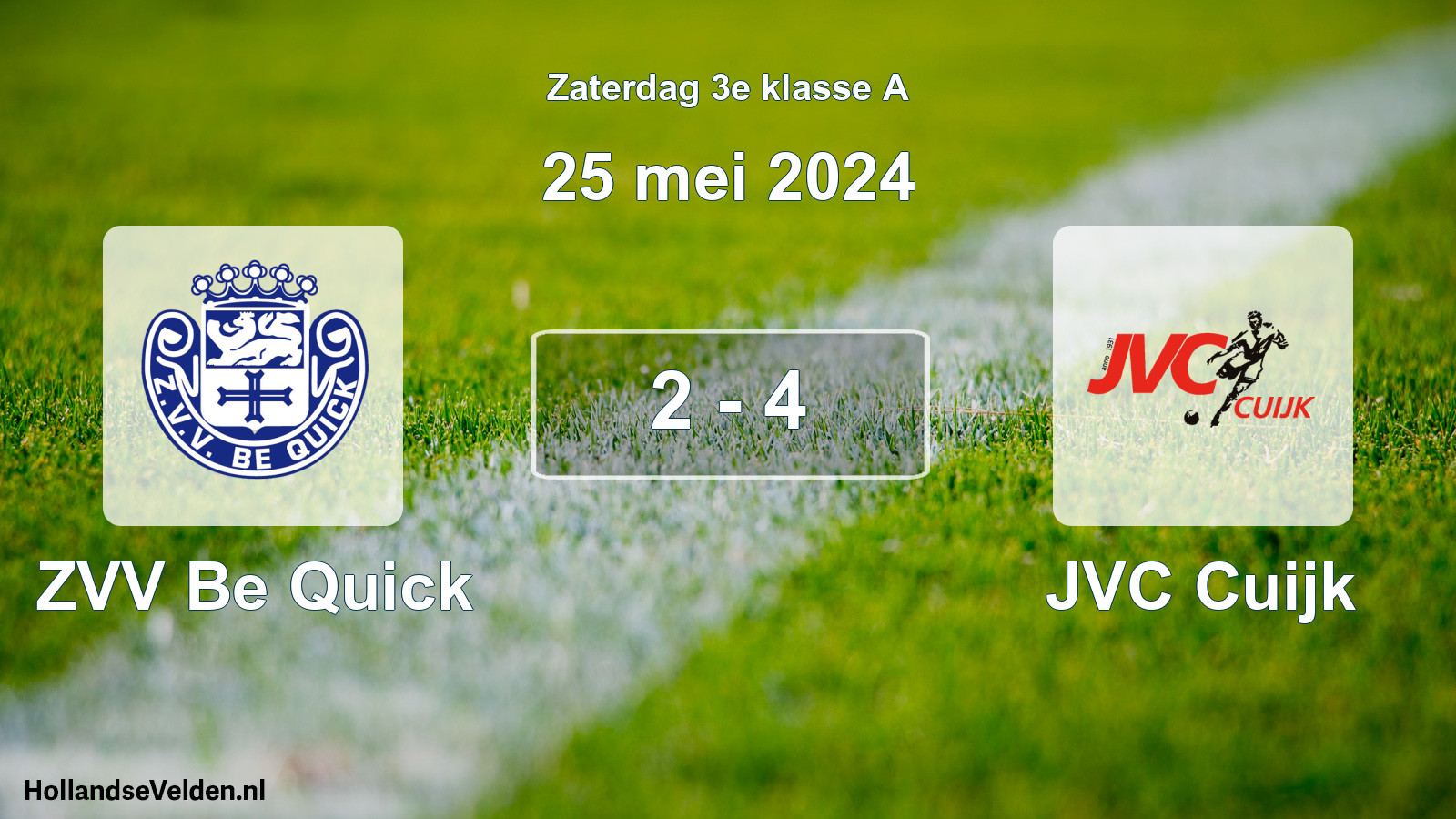 Total number of matches played: ZVV Be Quick - JVC Cuijk 2 - 4 (25 May 2024)