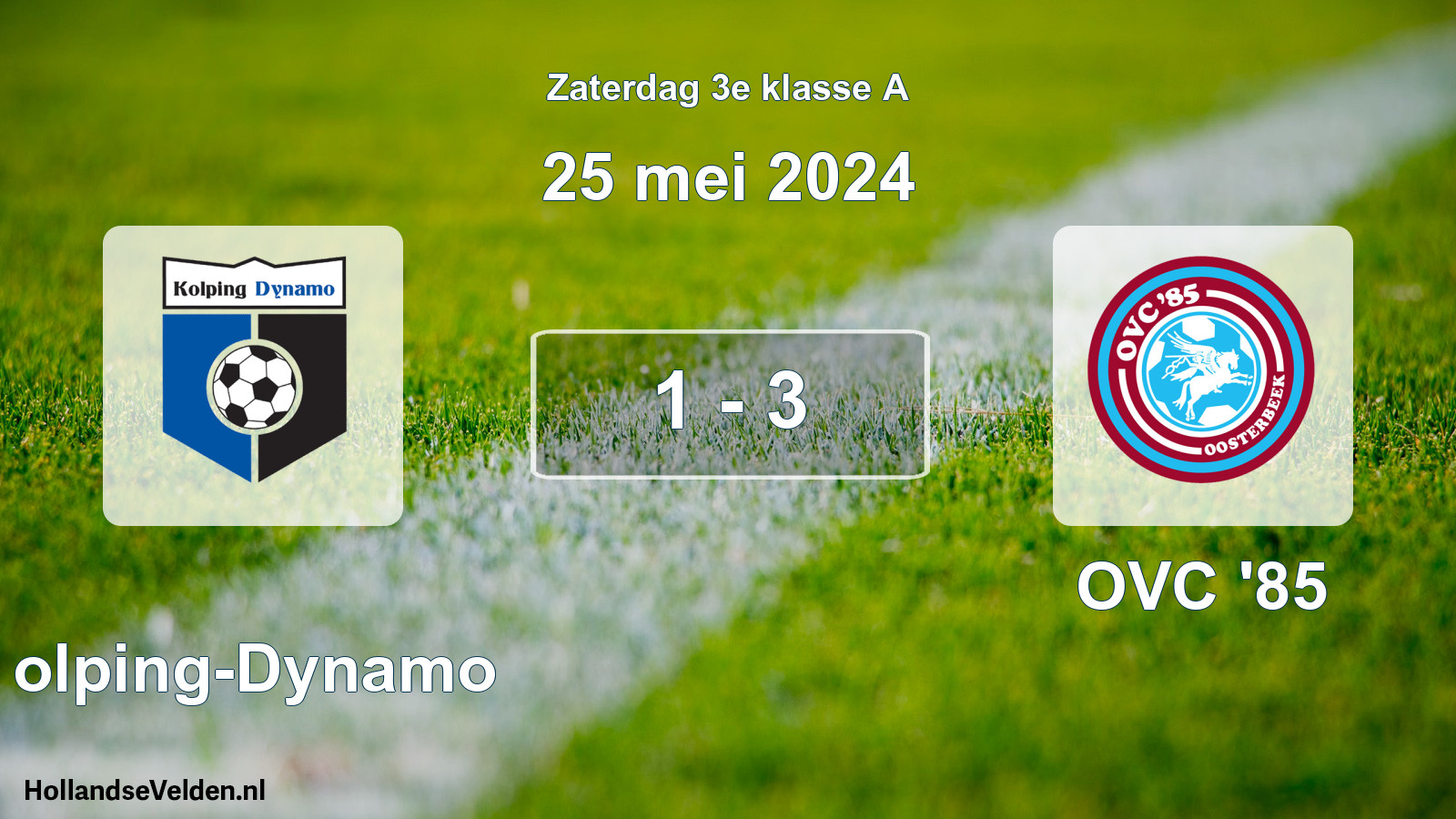 Total number of matches played: Kolping-Dynamo - OVC '85 1 - 3 (25 May 2024)