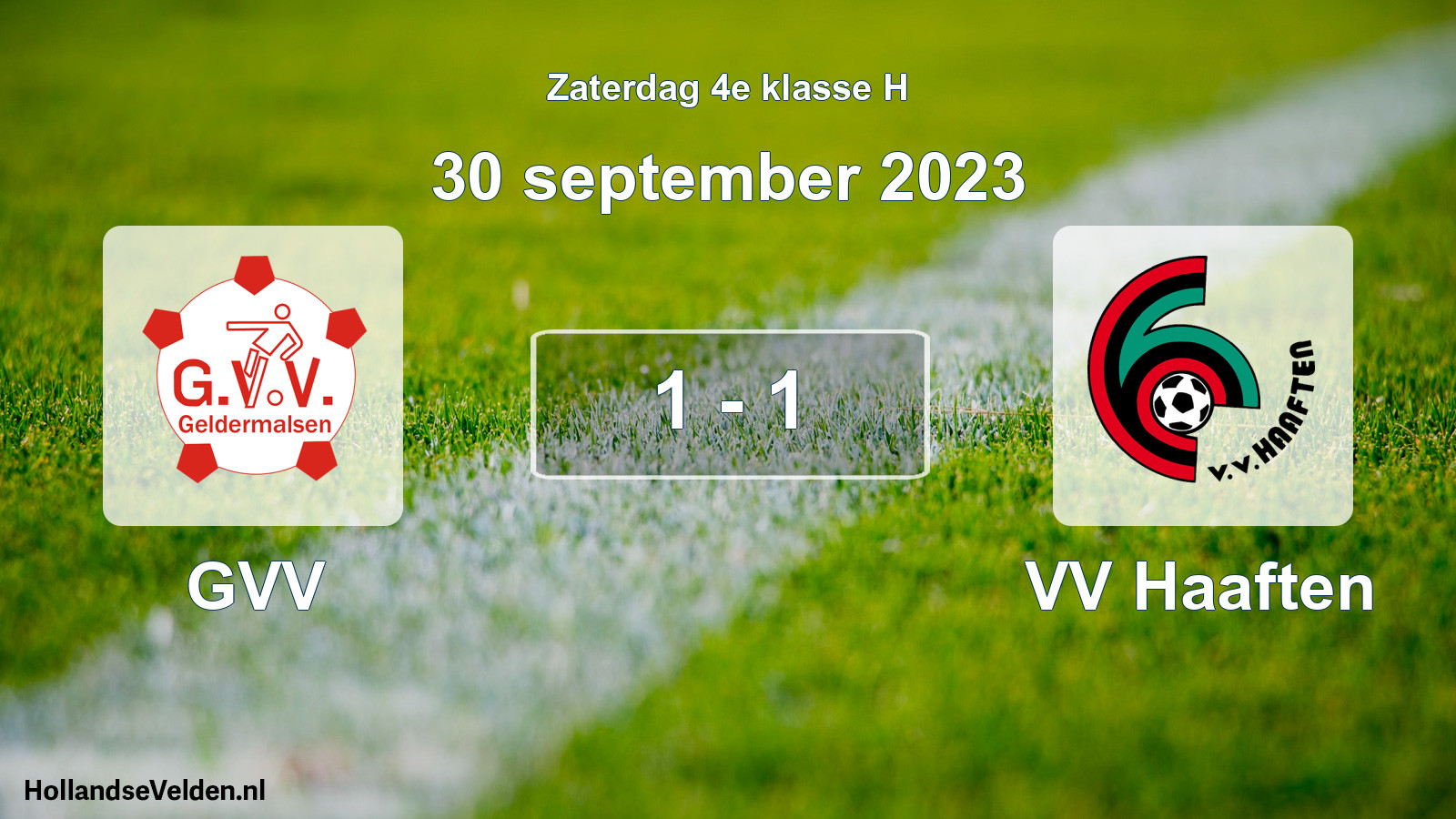 Total number of matches played: GVV - VV Haaften 1 - 1 (30 September 2023)