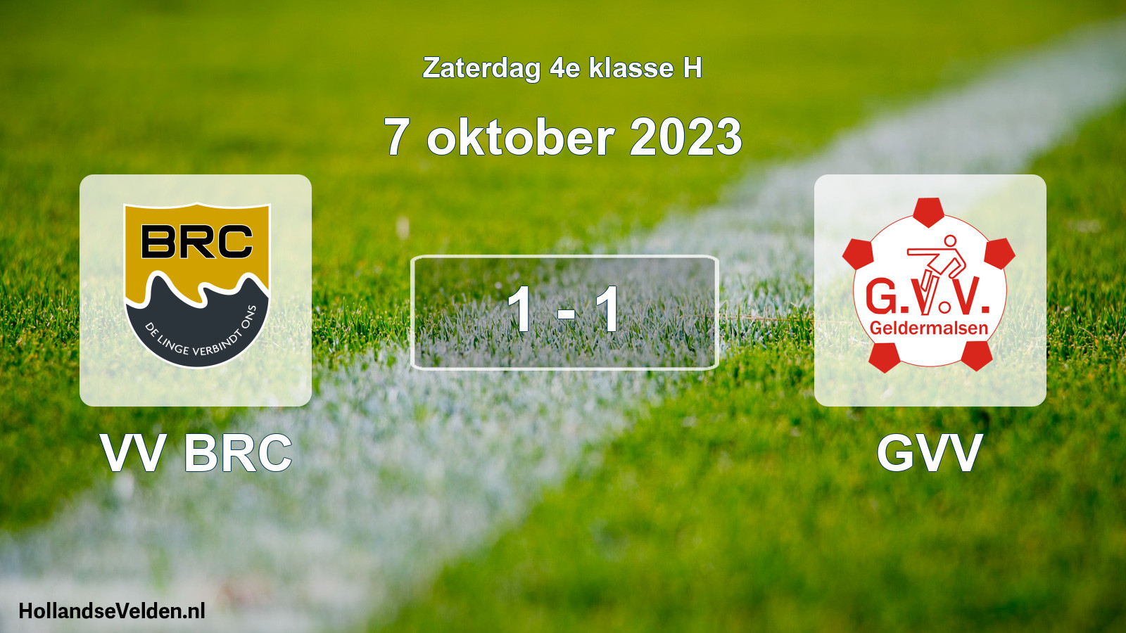 Total number of matches played: VV BRC - GVV 1 - 1 (7 October 2023)