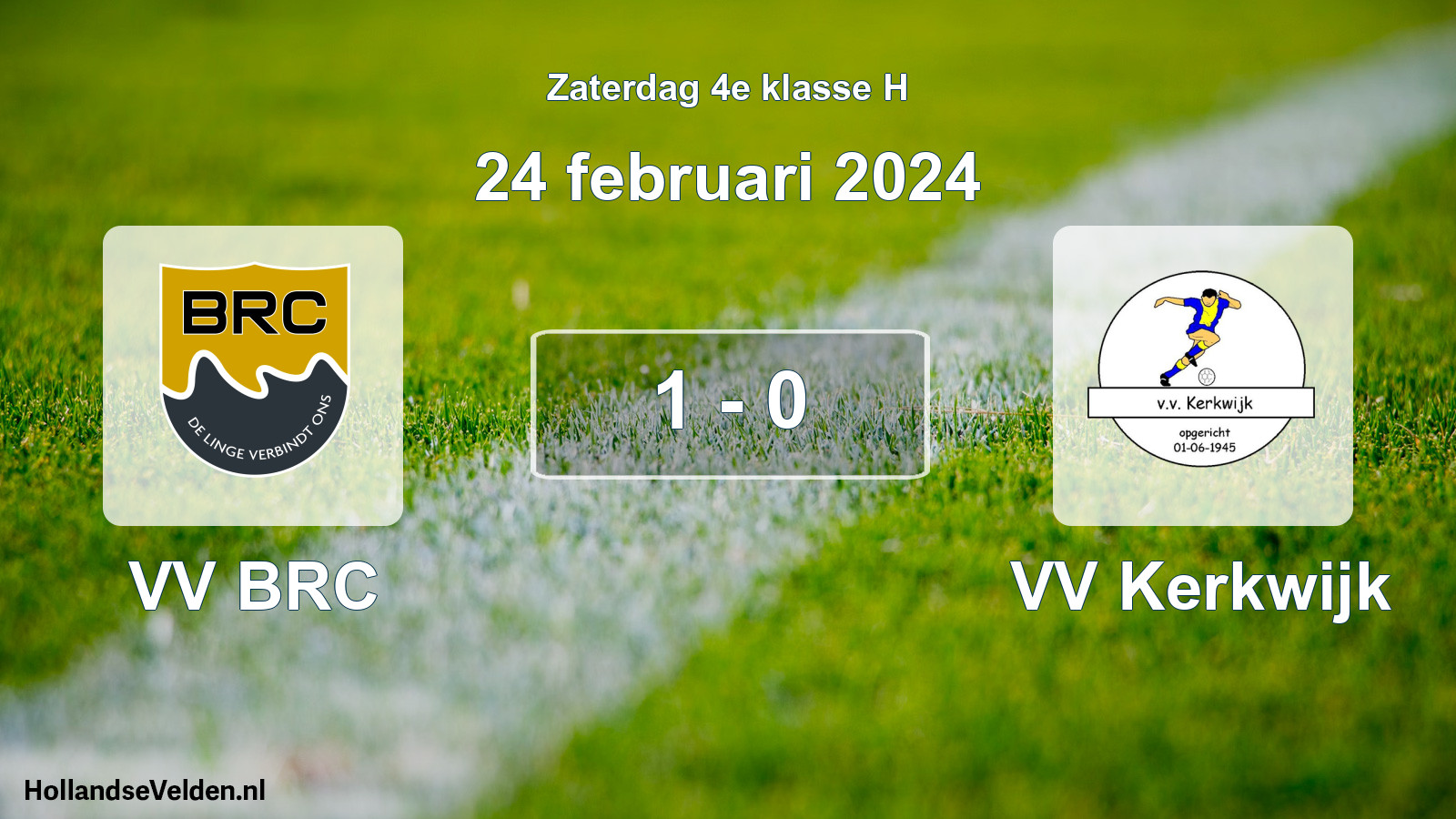Total number of matches played: VV BRC - VV Kerkwijk 1 - 0 (24 February 2024)