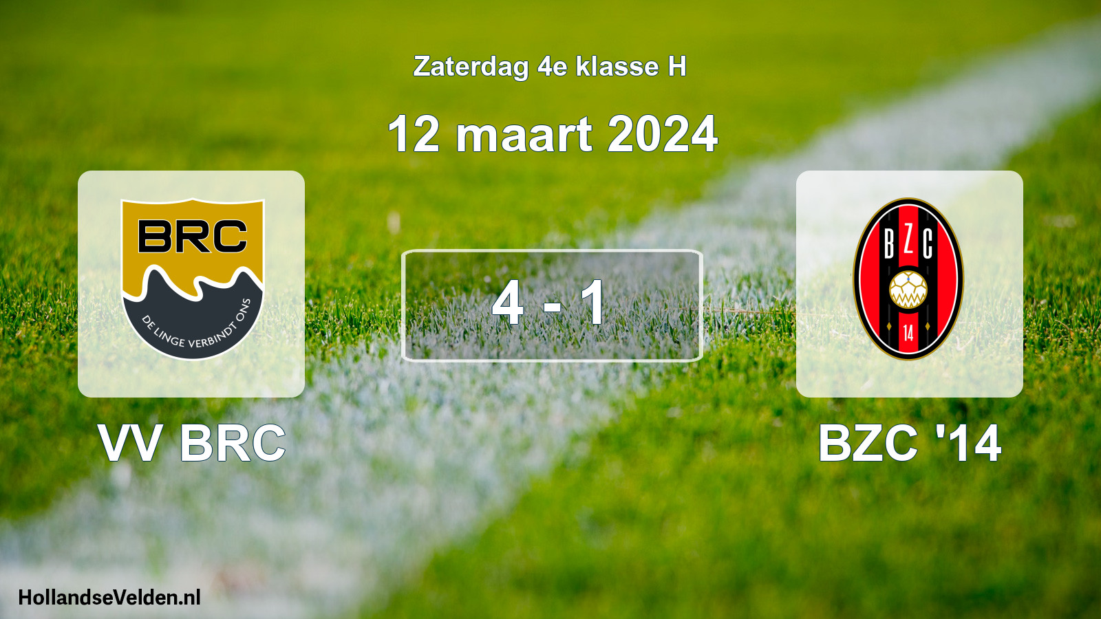 Total number of matches played: VV BRC - BZC '14 4 - 1 (12 March 2024)