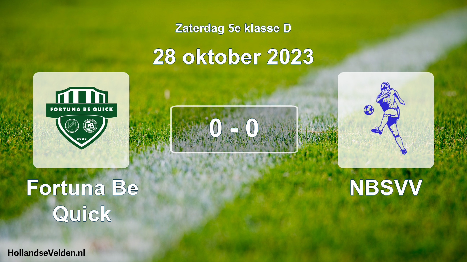Total number of matches played: Fortuna Be Quick - NBSVV 0 - 0 (28 October 2023)