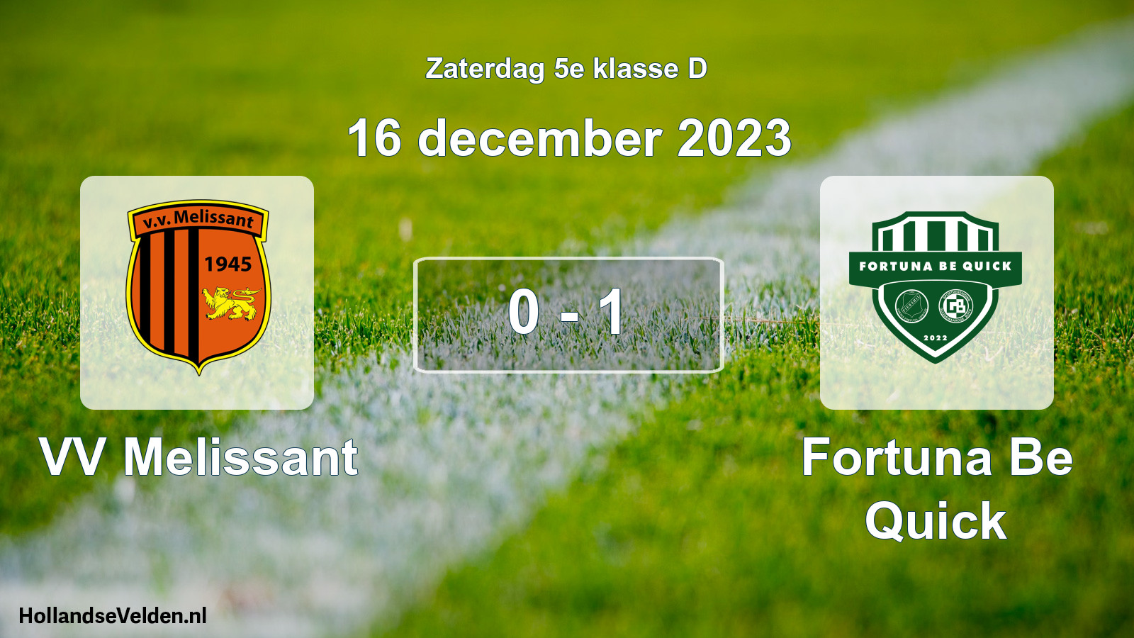 Total number of matches played: VV Melissant - Fortuna Be Quick 0 - 1 (16 December 2023)