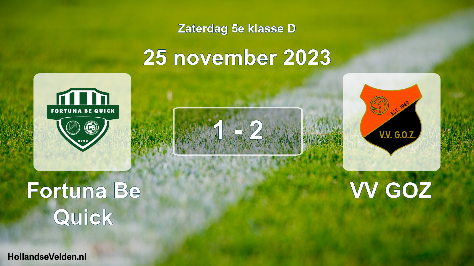 Total number of matches played: Fortuna Be Quick - VV GOZ 1 - 2 (25 November 2023)