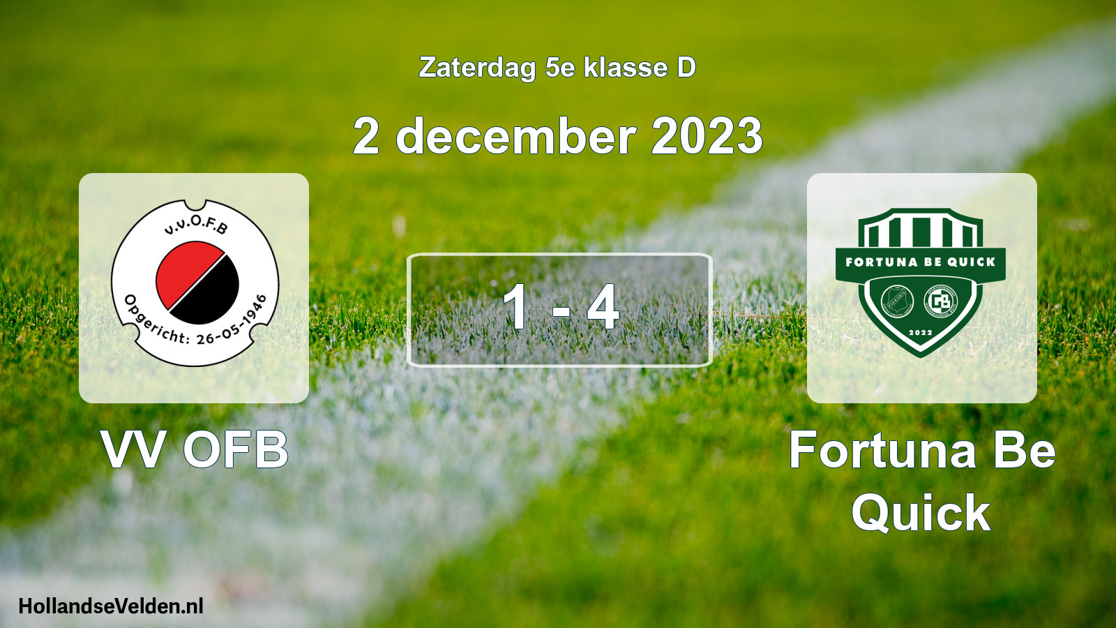 Total number of matches played: VV OFB - Fortuna Be Quick 1 - 4 (2 December 2023)