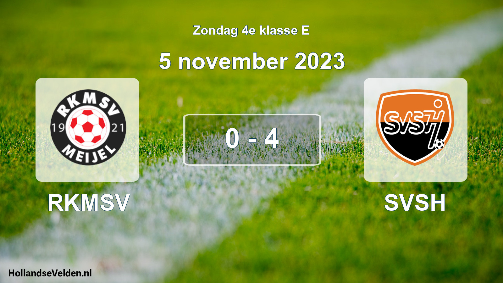 Total number of matches played: RKMSV - SVSH 0 - 4 (5 November 2023)