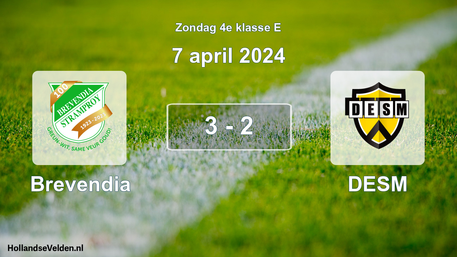 Total number of matches played: Brevendia - DESM 3 - 2 (7 April 2024)